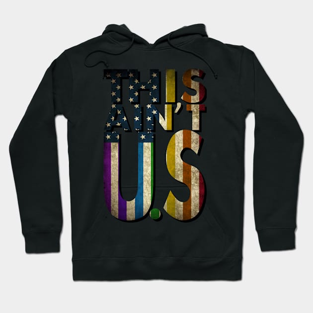 This is not U.S. Hoodie by Stubborn90s